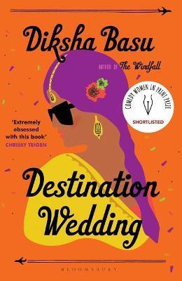 Destination Wedding : Shortlisted for the 2021 Comedy Women in Print Prize By:Basu, Diksha Eur:11,37 Ден2:699