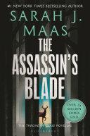 The Assassin's Blade By:Maas, Sarah J. Eur:12,99 Ден2:799