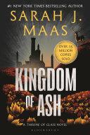 Kingdom of Ash By:Maas, Sarah J. Eur:17,87 Ден2:799