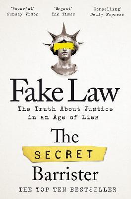 Fake Law : The Truth About Justice in an Age of Lies By:Barrister, The Secret Eur:14,62 Ден2:799