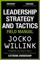 Leadership Strategy and Tactics By:Willink, Jocko Eur:34,13 Ден2:999