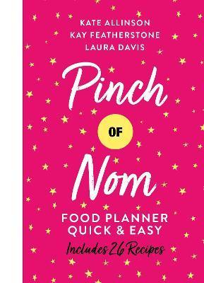 Pinch of Nom Food Planner: Quick & Easy By:Featherstone, Kay Eur:22,75 Ден2:799