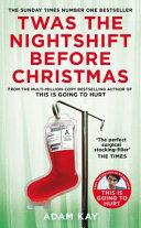 Twas the Nightshift Before Christmas By:Kay, Adam Eur:14,62 Ден2:599
