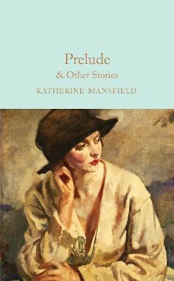 Prelude & Other Stories By:Mansfield, Katherine Eur:8,11 Ден2:799