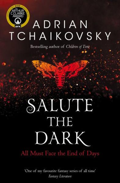 Salute the Dark By:Tchaikovsky, Adrian Eur:16,24 Ден2:799