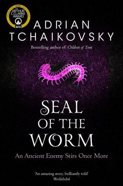 Seal of the Worm By:Tchaikovsky, Adrian Eur:21,12 Ден2:899