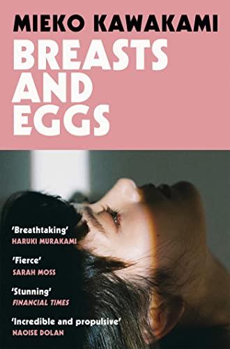 Breasts and Eggs: Mieko Kawakami By:Kawakami, Mieko Eur:12,99 Ден2:799