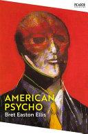 American Psycho By:Ellis, Bret Easton Eur:8,11 Ден2:799