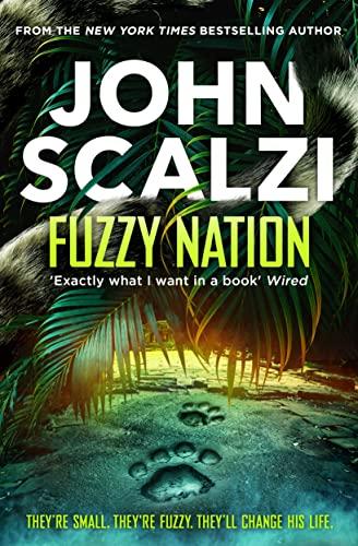 Fuzzy Nation By:Scalzi, John Eur:12,99 Ден2:699