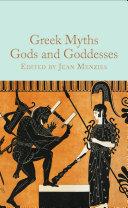 Greek Myths: Gods and Goddesses By:(editor), Jean Menzies Eur:11,37 Ден2:799