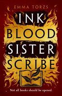 Ink Blood Sister Scribe By:T?rzs, Emma Eur:22,75 Ден2:999