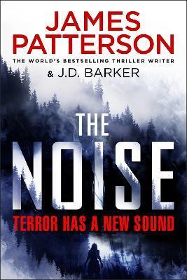 The Noise : Terror has a new sound By:Patterson, James Eur:16,24 Ден2:699