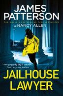 Jailhouse Lawyer By:Patterson, James Eur:11,37 Ден2:699