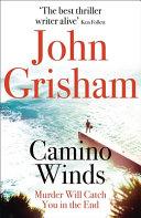 Camino Winds By:Grisham, John Eur:66,65 Ден2:599