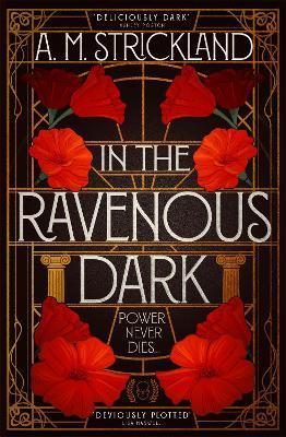 In the Ravenous Dark By:Strickland, A.M. Eur:9,74 Ден2:699