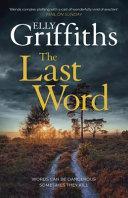 The Last Word By:Griffiths, Elly Eur:26 Ден1:1099