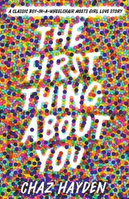 The First Thing About You By:Hayden, Chaz Eur:12,99 Ден2:699