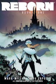 Reborn, Book One By:Millar, Mark Eur:55,27 Ден2:1399