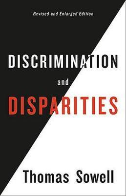 Discrimination and Disparities By:Sowell, Thomas Eur:4,86 Ден1:1799