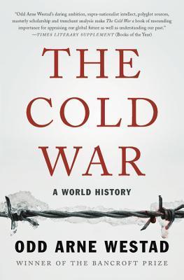 The Cold War: A World History By:Westad, Odd Arne Eur:12,99 Ден2:1399