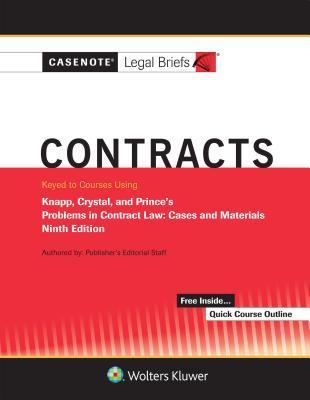 Casenote Legal Briefs for Contracts, Keyed to Knapp, Crystal, and Prince By:Briefs, Casenote Legal Eur:343,07 Ден1:2199