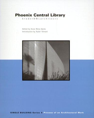 Phoenix Central Library : Bruder/DWL Architects By:Ojeda, Oscar Riera Eur:351,20 Ден1:599