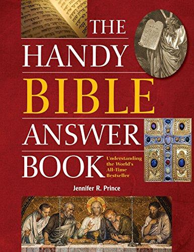 The Handy Bible Answer Book : Understanding the World's All-Time Bestseller By:Prince, Jennifer R. Eur:16,24 Ден2:1099