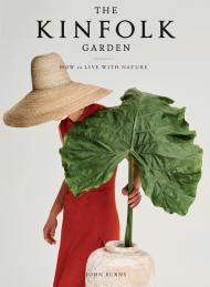 The Kinfolk Garden: How to Live with Nature By:Burns, John Eur:26 Ден1:2299