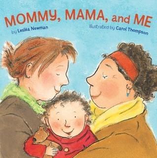 Mommy, Mama, and Me By:Newman, Leslea Eur:4,86 Ден2:499