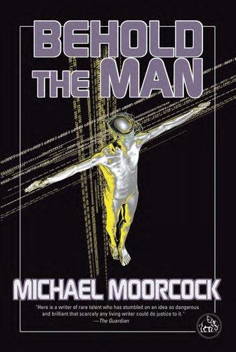 Behold the Man By:Moorcock, Michael Eur:11,37 Ден2:799