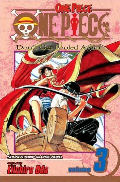 One Piece, Vol. 3 By:Oda, Eiichiro Eur:12,99 Ден2:699