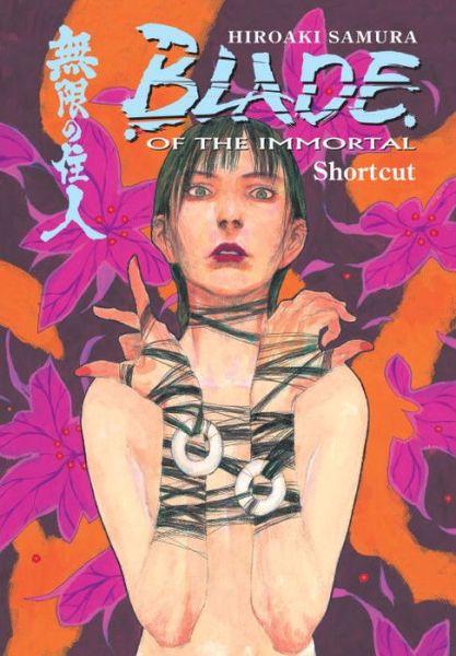 Blade of the Immortal: Shortcut v. 16 By:Samura, Hiroaki Eur:12,99 Ден2:999