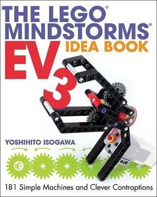 The Lego Mindstorms Ev3 Idea Book By:Isogawa, Yoshihito Eur:141,45 Ден1:1399