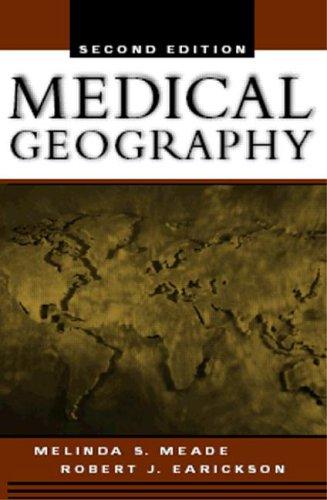 Medical Geography, Second Edition By:Meade, Melinda Eur:40,63 Ден2:1699
