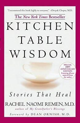 Kitchen Table Wisdom : Stories That Heal By:Remen, Rachel Naomi Eur:22,75 Ден2:999