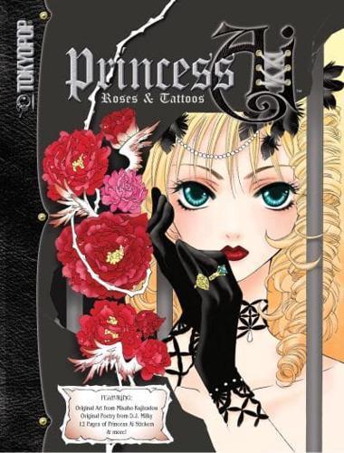 Princess Ai: Roses and Tattoos By:Love, Courtney Eur:9,74 Ден2:899