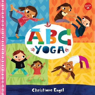 ABC Yoga - ABC for Me By:Christiane Engel Eur:6,49 Ден2:499