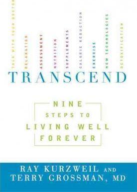 Transcend: Nine Steps to Living Well Forever By:Kurzweil, Ray Eur:19,50 Ден2:1099