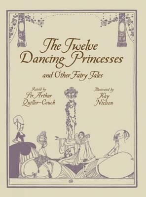 Twelve Dancing Princesses By:Quiller-Couch, Sir Arthur Eur:6,49 Ден2:2099