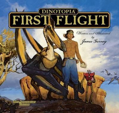 Dinotopia: First Flight : 20th Anniversary Edition By:Gurney, James Eur:35,76 Ден2:1499