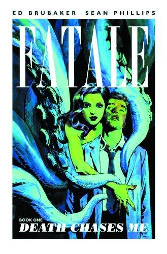 Fatale Volume 1: Death Chases Me By:Brubaker, Ed Eur:22,75 Ден2:999