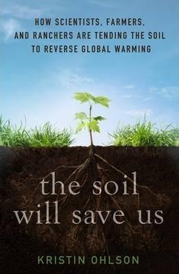The Soil Will Save Us By:Ohlson, Kristin Eur:29,25 Ден2:1399