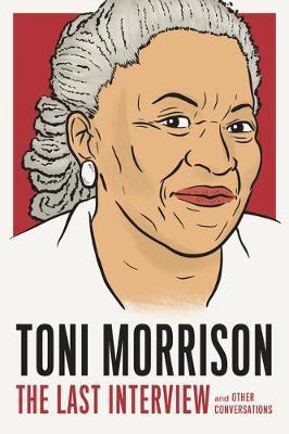 Toni Morrison: The Last Interview By:Morrison, Toni Eur:16,24 Ден2:999