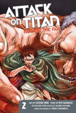 Attack On Titan: Before The Fall 2 By:Isayama, Hajime Eur:63,40 Ден2:799