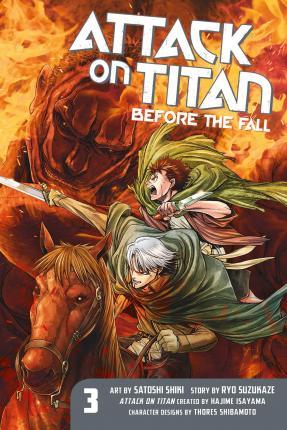 Attack On Titan: Before The Fall 3 By:Isayama, Hajime Eur:9,74 Ден2:799