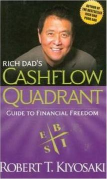 Rich Dad's Cashflow Quadrant : Guide to Financial Freedom By:Kiyosaki, Robert T. Eur:40,63 Ден2:499