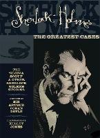 Sherlock Holmes: The Greatest Cases Volume 1 By:Doyle, Sir Arthur Conan Eur:17,87 Ден2:2599