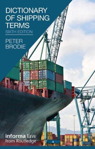 Dictionary of Shipping Terms By:Brodie, Peter Eur:147,95 Ден1:8199