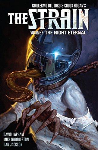 Strain, The Volume 6: The Night Eternal By:Lapham, David Eur:19,50 Ден2:1099