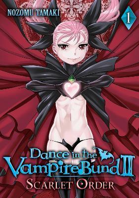 Dance in the Vampire Bund II: Scarlet Order Vol. 1 By:Tamaki, Nozomu Eur:16,24 Ден2:699